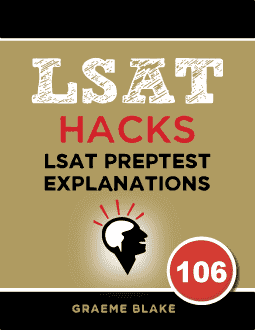 LSAT Preptest 106 LR Explanations