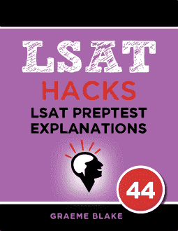 LSAT PrepTest 44 Explanations LSAT PrepTest 44 Explanations